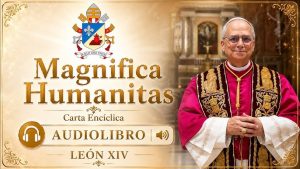 Encíclica Magnifica Humanitas